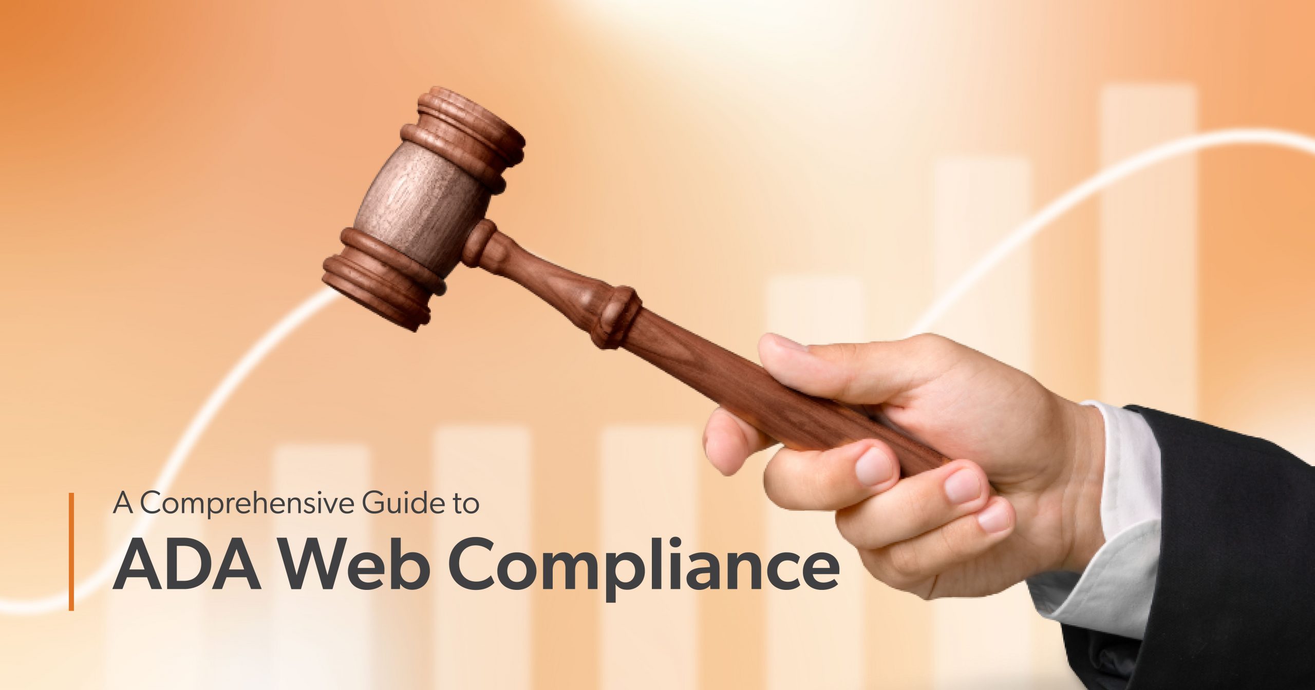 A Comprehensive Guide to ADA Web Compliance