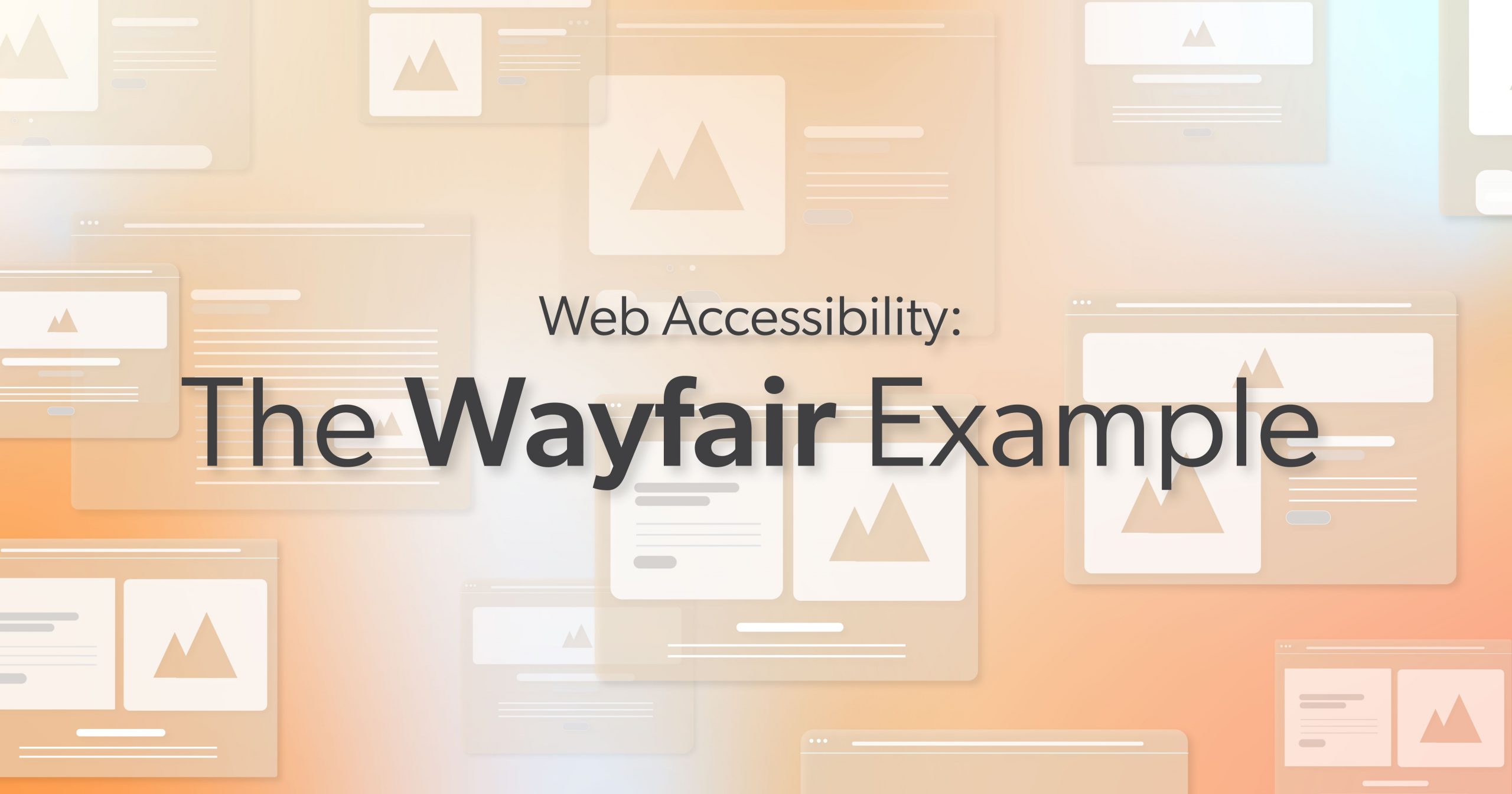 Web Accessibility: The Wayfair Example
