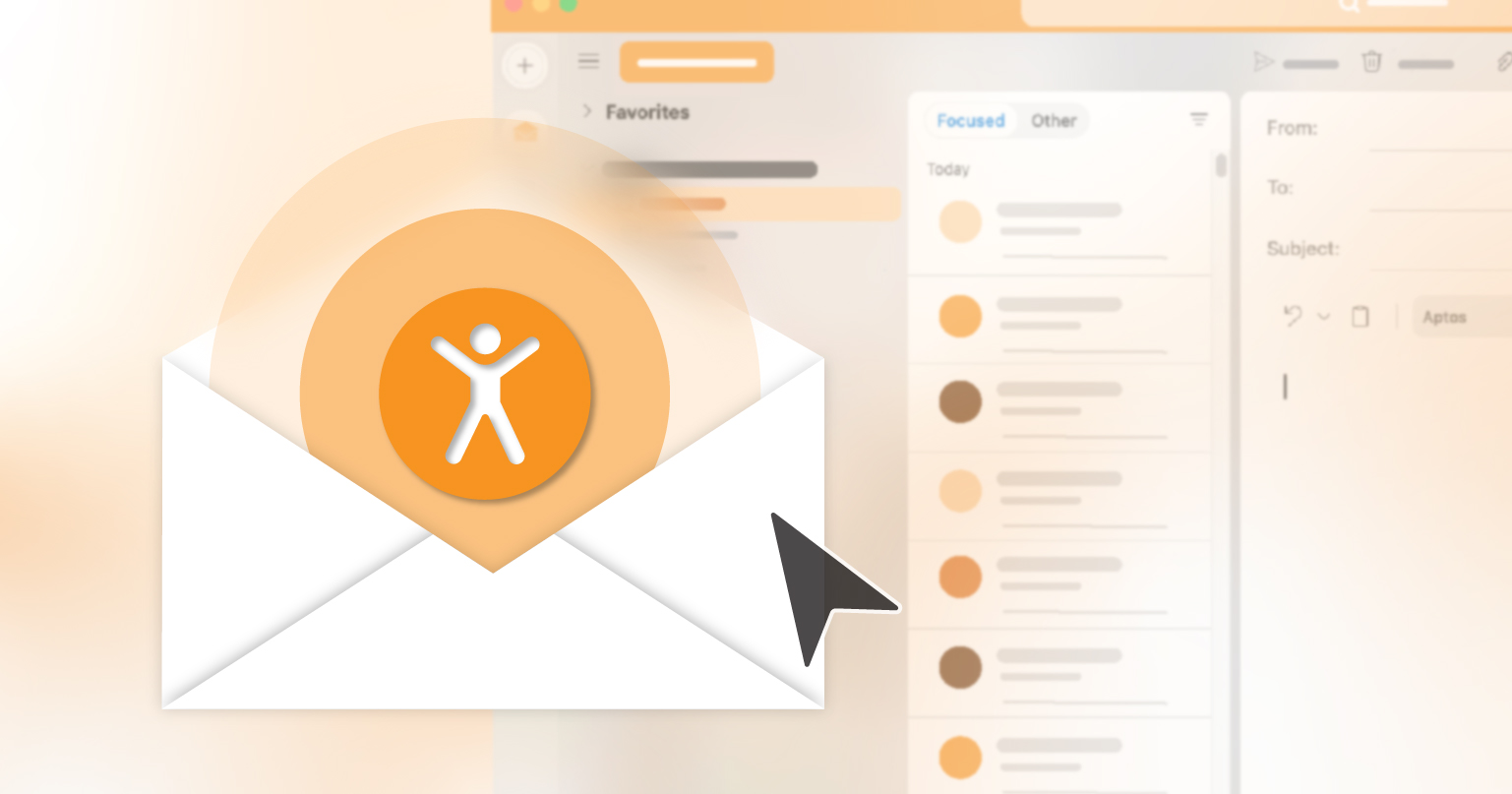 Email Accessibility: Make Every Click Count