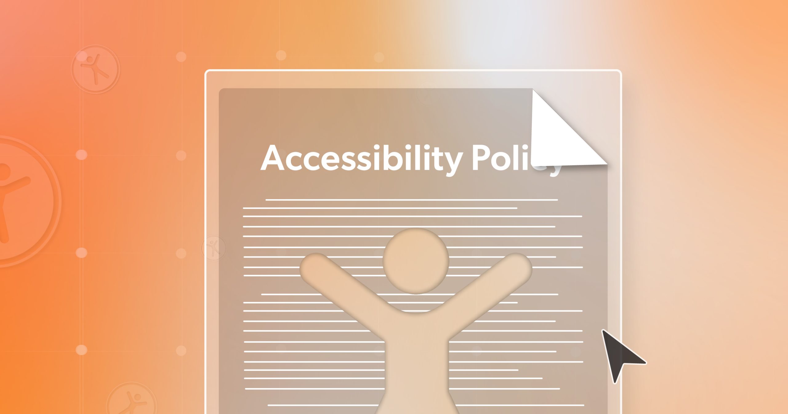 How to Create a Strong Web Accessibility Policy